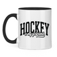 Tasse zweifarbig HOCKEY IS MY GIRLFRIEND