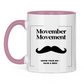 Tasse zweifarbig MOVEMBER MOVEMENT