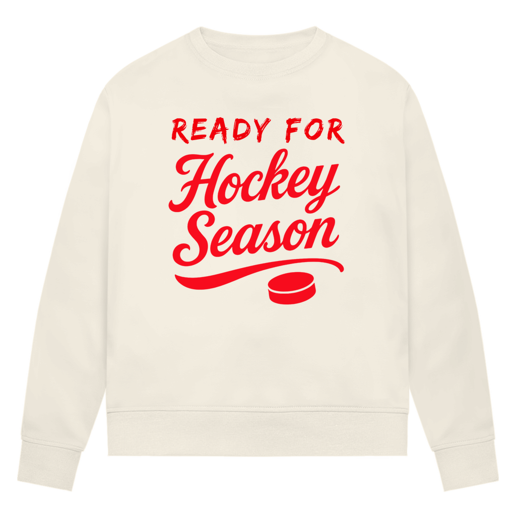 Ladies Sweatshirt READY FOR HOCKEY SEASON