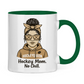 Tasse zweifarbig HOCKEY MOM - NO CHILL