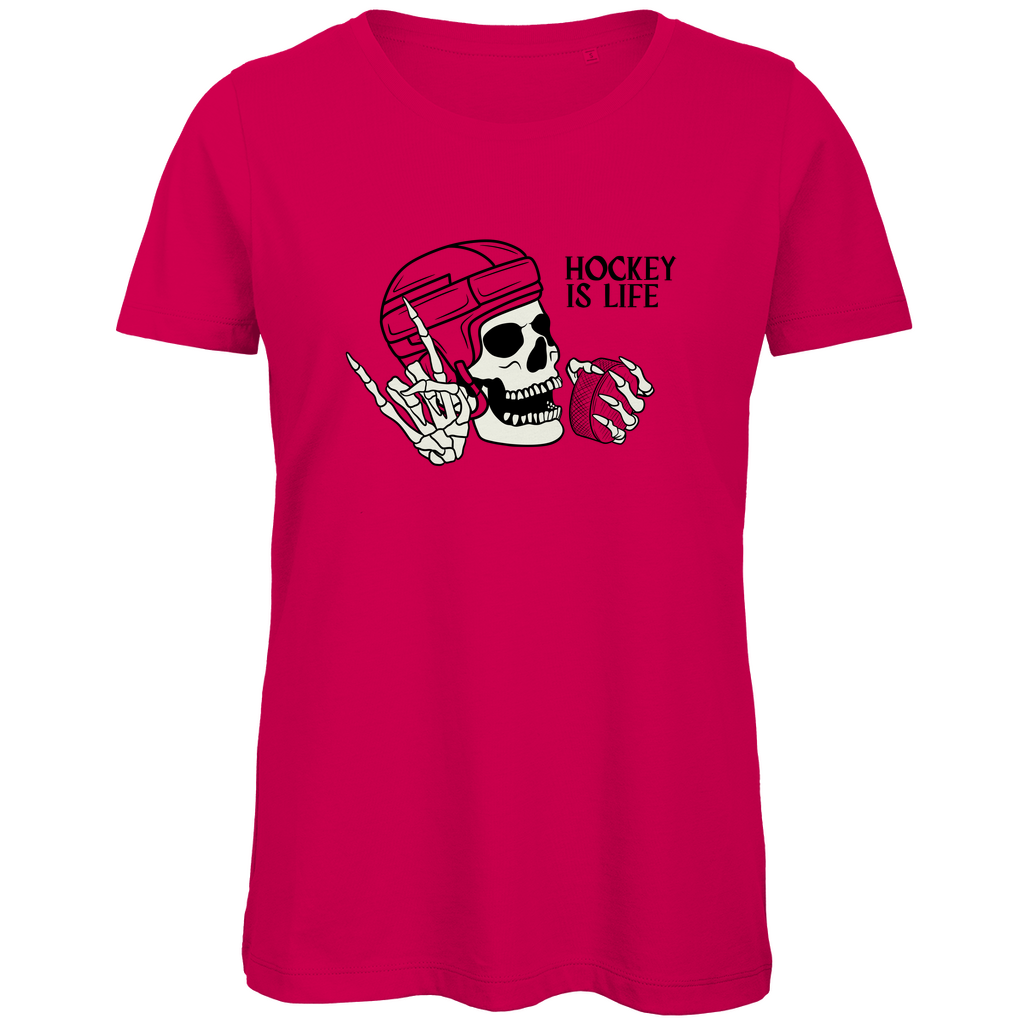 Ladies T-Shirt HOCKEY IS LIFE