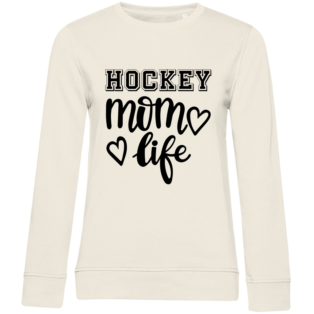 Ladies Sweatshirt HOCKEY MOM LIFE