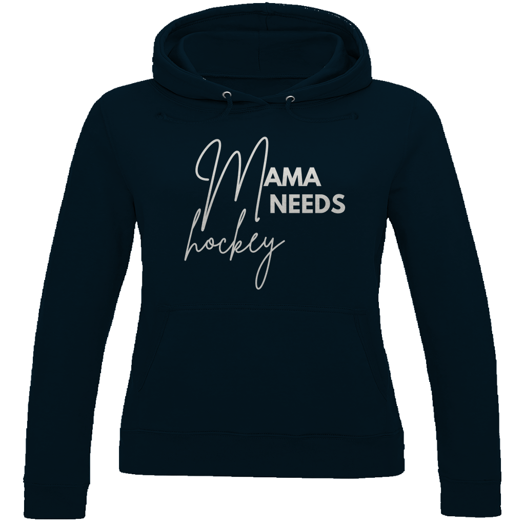 Ladies Hoodie MAMA NEEDS HOCKEY