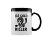 Zaubertasse ICE COLD KILLER