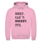 Unisex Hoodie SORRY. CAN´T. HOCKEY. BYE.