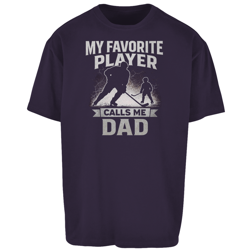 Oversize Shirt HOCKEYDAD FAVORITE PLAYER