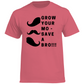 T-Shirt GROW YOUR MO