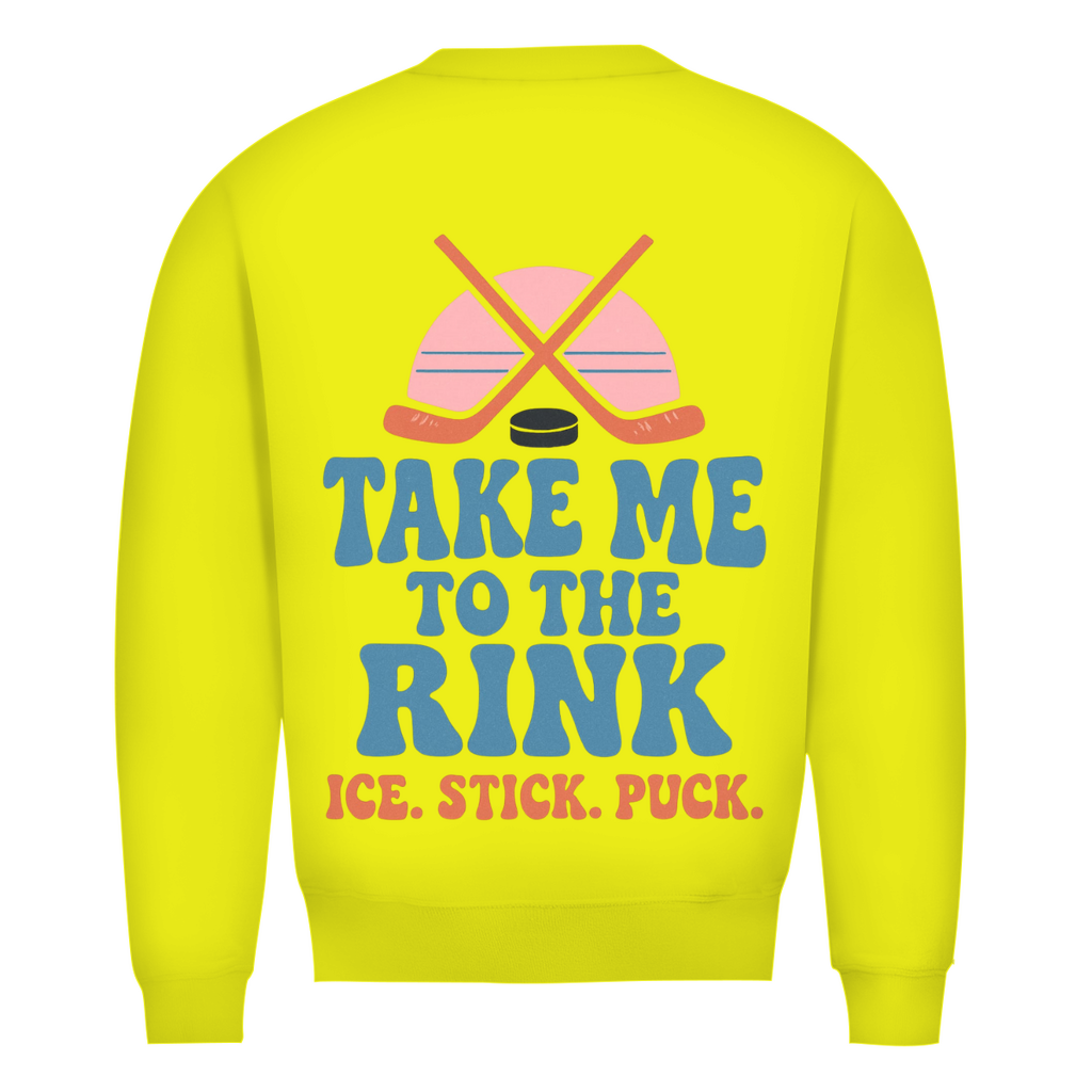 Unisex Sweatshirt TAKE ME TO THE RINK (back)