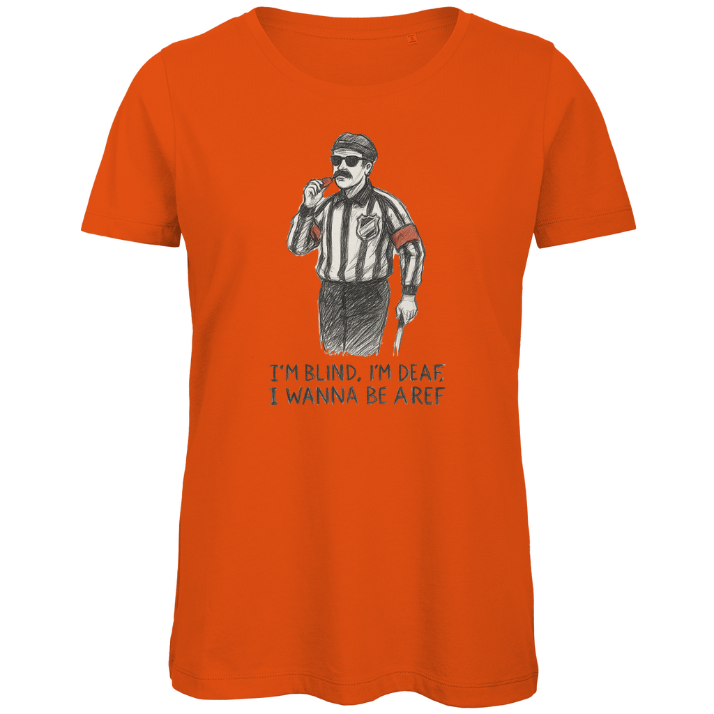 Ladies T-Shirt WANNA BE A REF