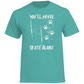T-Shirt NEVER SKATE ALONE