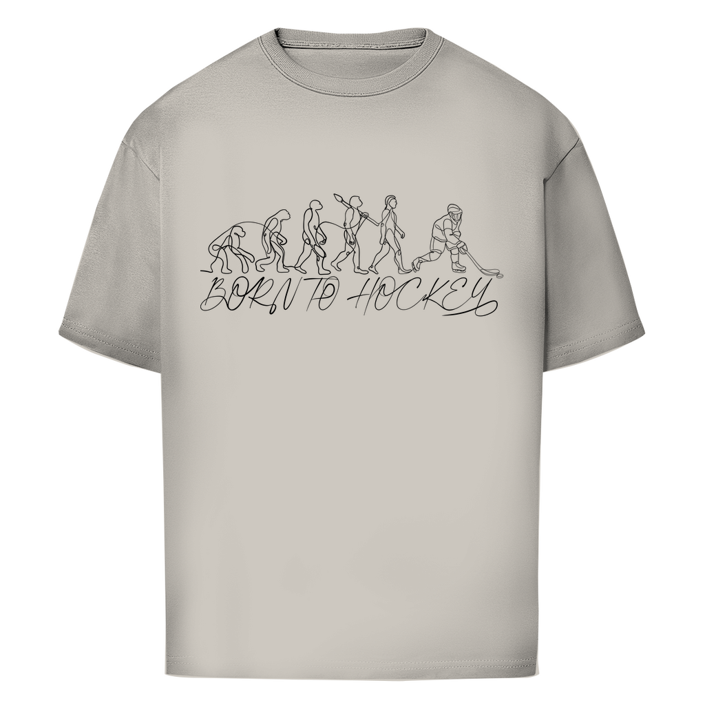 Oversize T-Shirt BORN TO HOCKEY EVULUTION