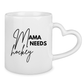 Tasse mit Herzhenkel MAMA NEEDS HOCKEY