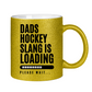 Glitzertasse HOCKEYDADS SLOGAN