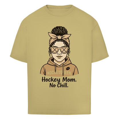 Oversize T-Shirt HOCKEY MOM - NO CHILL