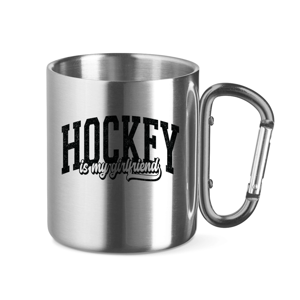 Edelstahltasse HOCKEY IS MY GIRLFRIEND