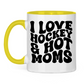 Tasse zweifarbig I LOVE HOCKEY & HOT MOMS