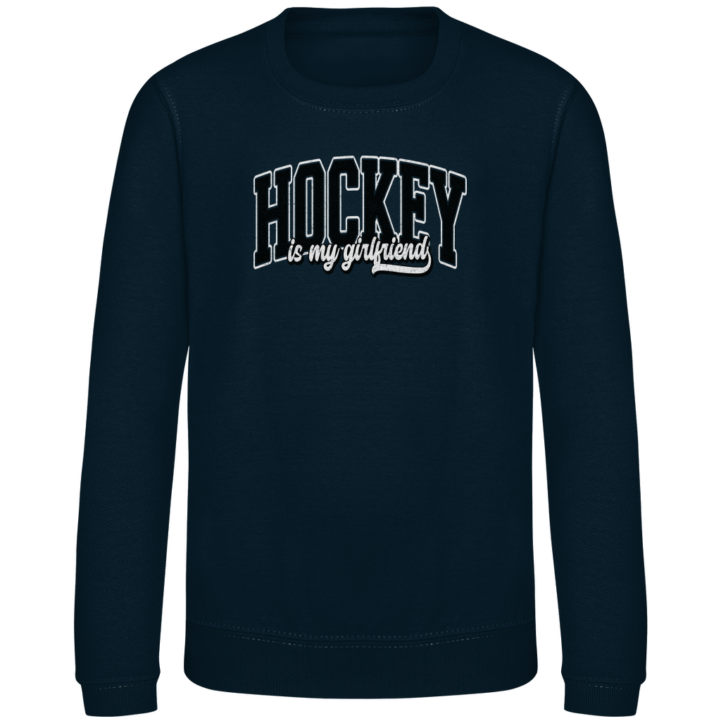 Kids Sweatshirt HOCKEY IS MY GIRLFRIEND