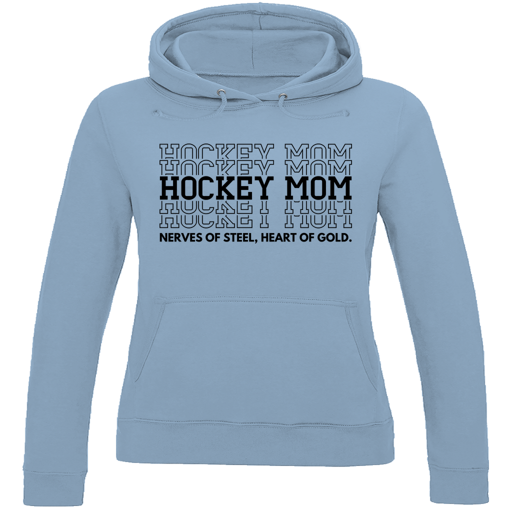 Ladies Hoodie HOCKEYMOM NERVES & HEART