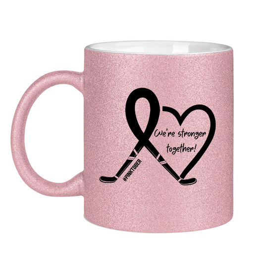 Glitzertasse PINKTOBER STRONGER TOGETHER
