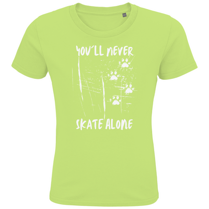 Kids T-Shirt NEVER SKATE ALONE