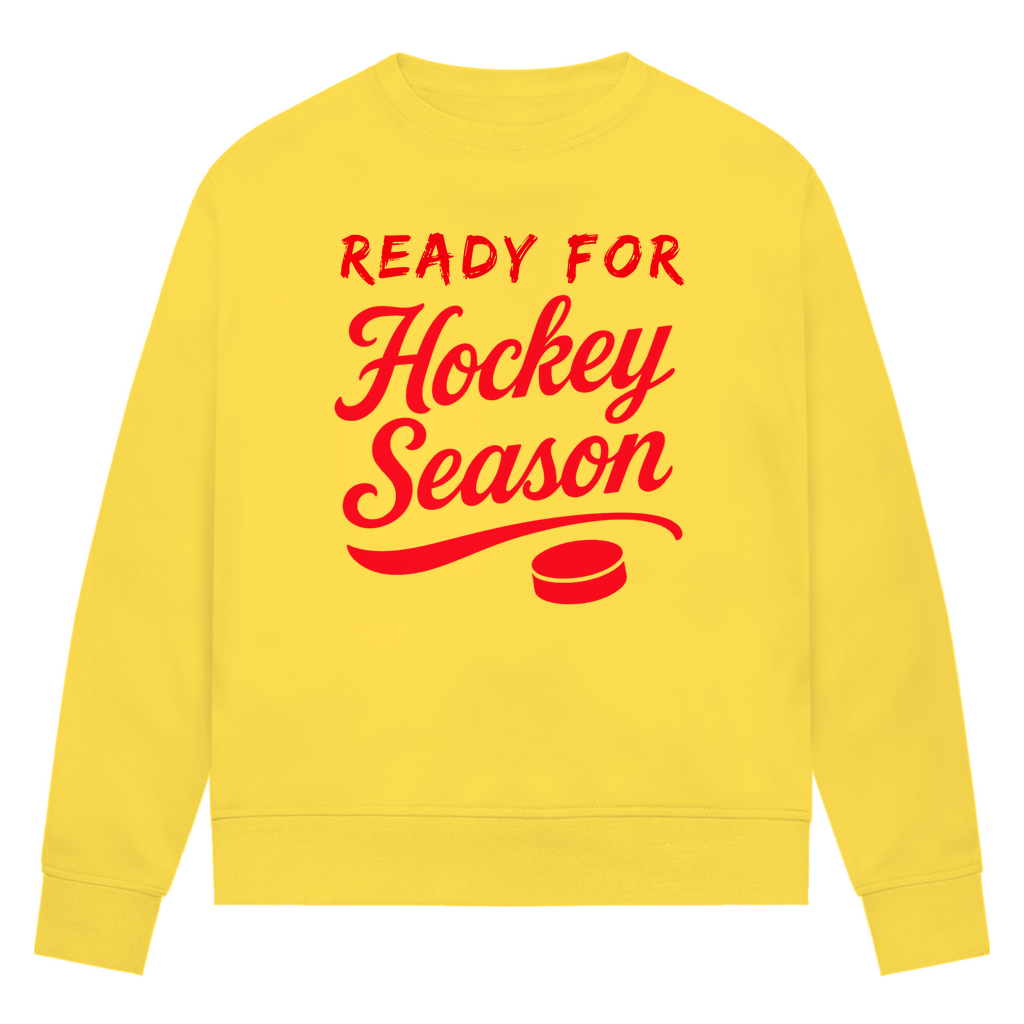 Ladies Sweatshirt READY FOR HOCKEY SEASON