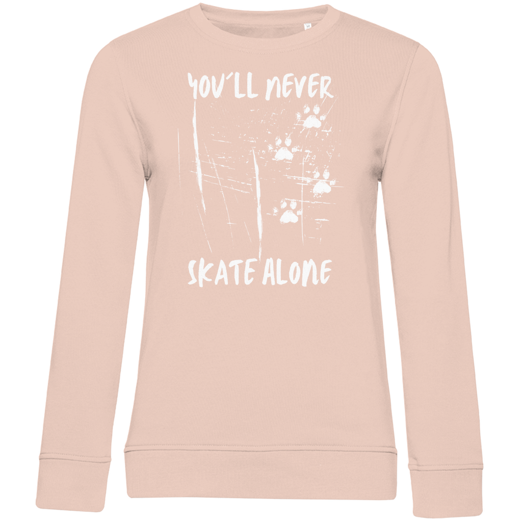Ladies Sweatshirt NEVER SKATE ALONE