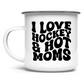 Emaille Tasse I LOVE HOCKEY & HOT MOMS