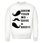 Unisex Sweatshirt GROW YOUR MO