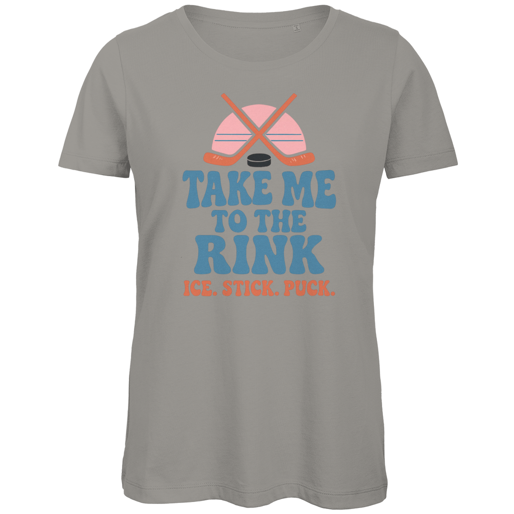 Ladies T-Shirt TAKE ME TO THE RINK