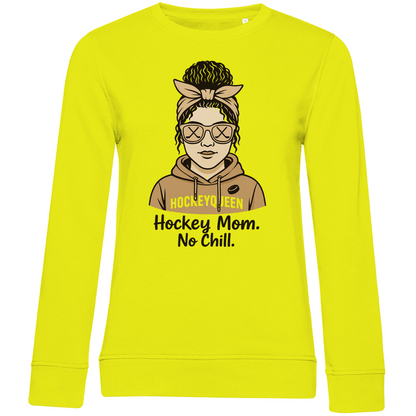 Ladies Sweatshirt HOCKEY MOM - NO CHILL