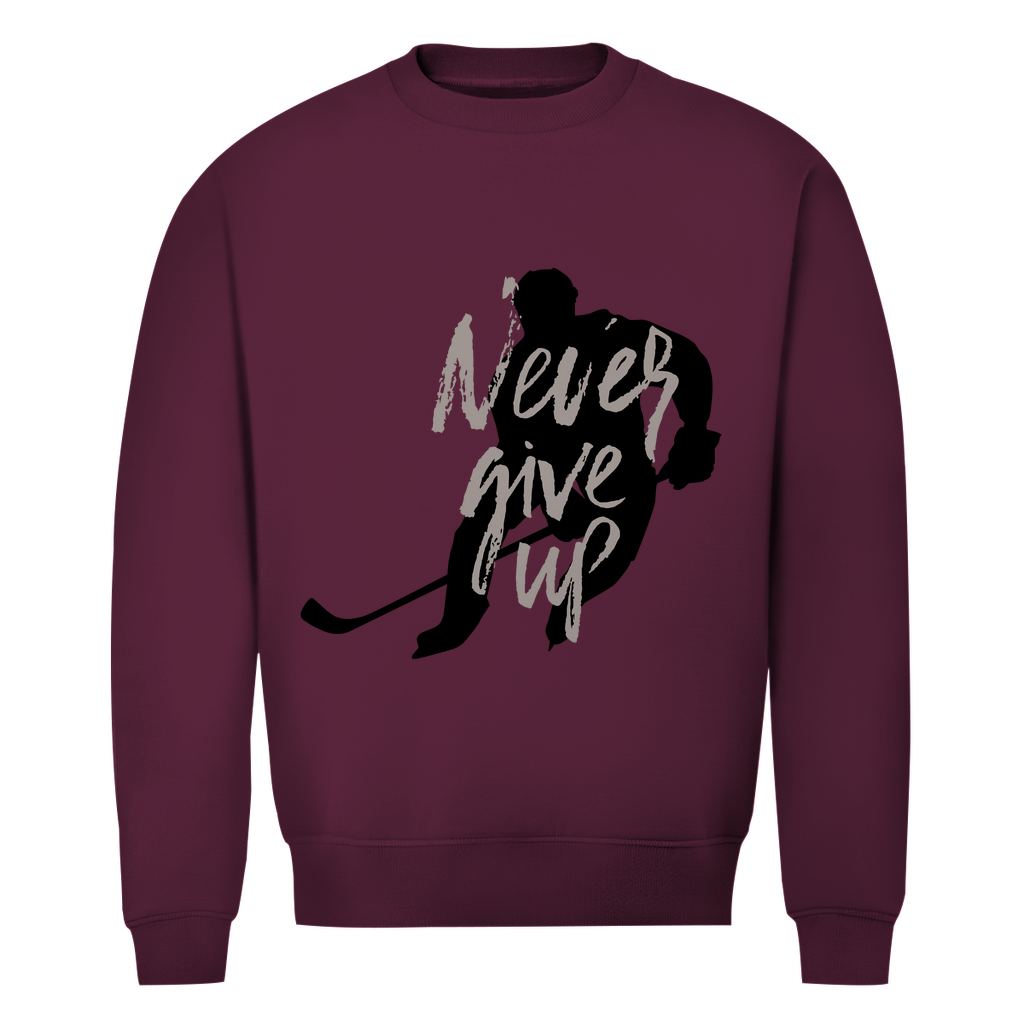 Unisex Sweatshirt NEVER GIVE UP