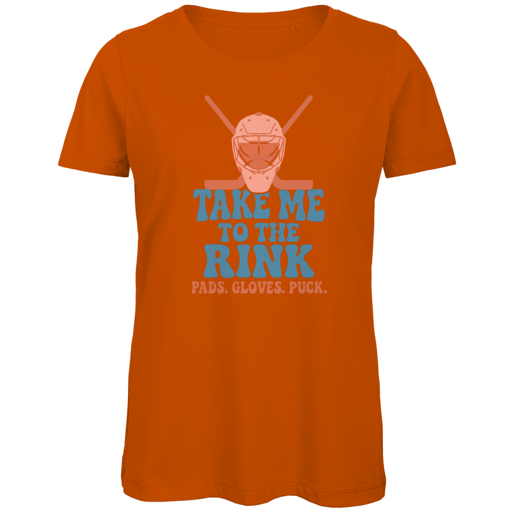 Ladies T-Shirt TAKE ME TO THE RINK GOALIE