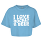 Ladies Crop Top I LOVE HOCKEY & BEER