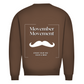 Unisex Sweatshirt MOVEMBER MOVEMENT