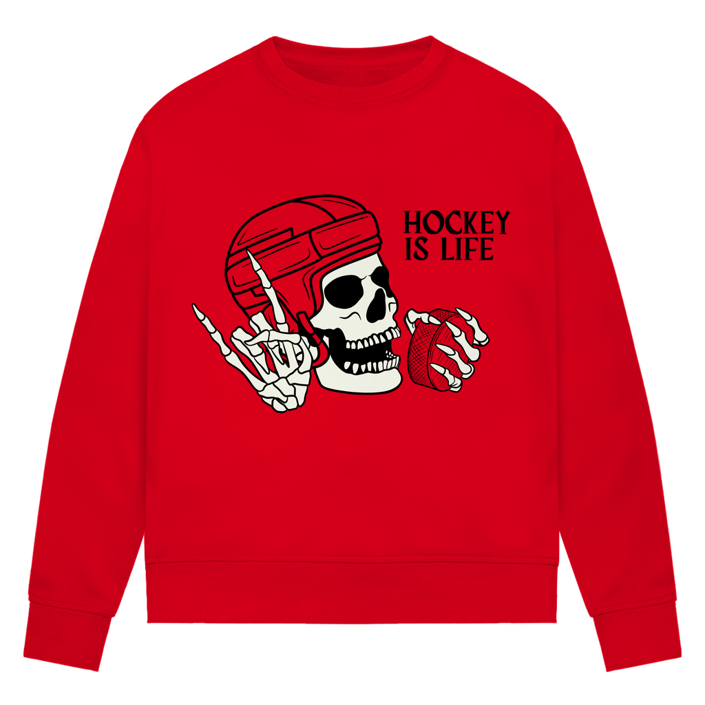 Ladies Sweatshirt HOCKEY IS LIFE