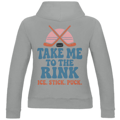 Ladies Hoodie TAKE ME TO THE RINK (back)