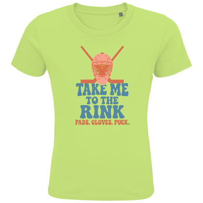 Kids T-Shirt TAKE ME TO THE RINK GOALIE