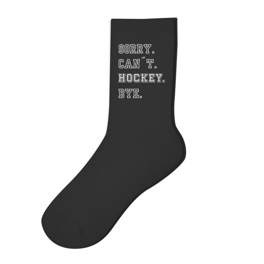 Socken SORRY. CAN´T. HOCKEY. BYE.