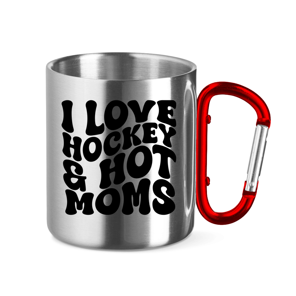 Edelstahltasse I LOVE HOCKEY & HOT MOMS