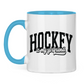 Tasse zweifarbig HOCKEY IS MY GIRLFRIEND