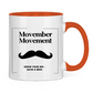 Tasse zweifarbig MOVEMBER MOVEMENT