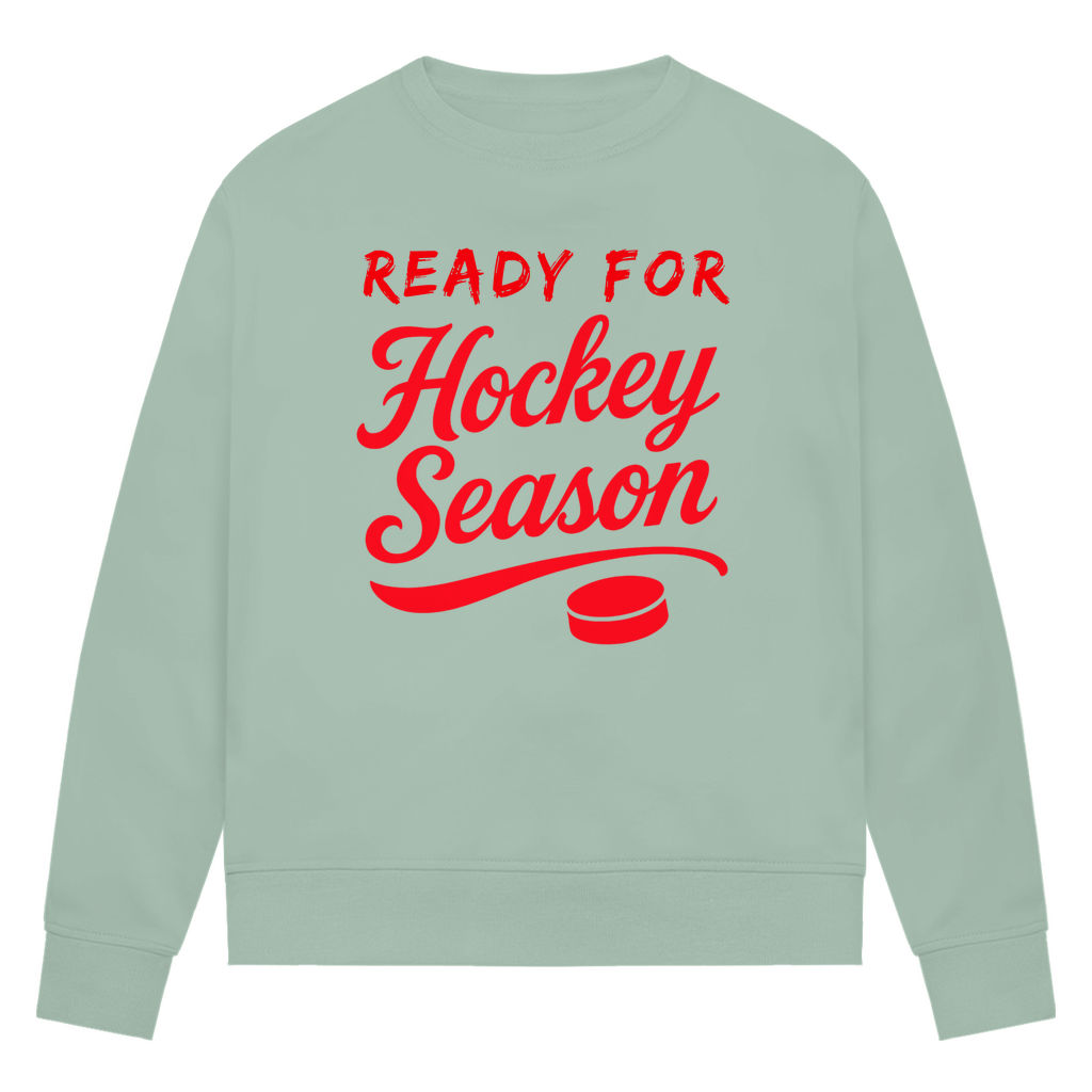 Ladies Sweatshirt READY FOR HOCKEY SEASON