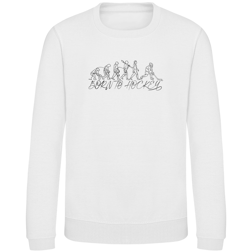 Kids Sweatshirt BORN TO HOCKEY EVULUTION