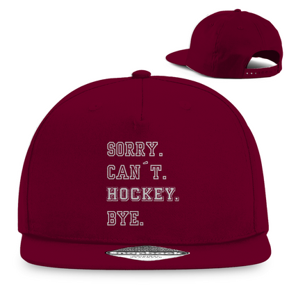 Snapback SORRY. CAN´T. HOCKEY. BYE.