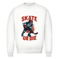 Unisex Sweatshirt HALLOWEEN SKATE OR DIE