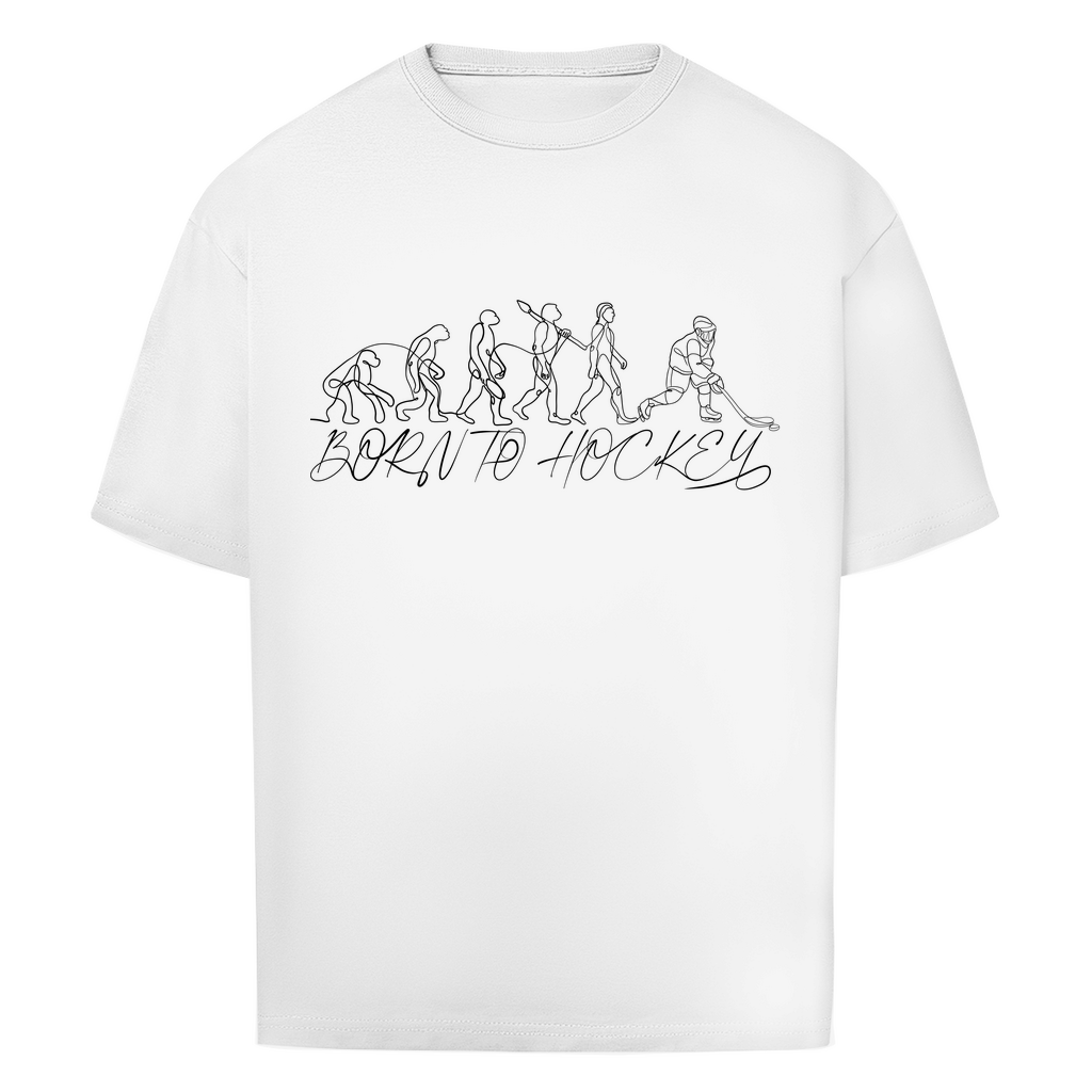 Oversize T-Shirt BORN TO HOCKEY EVULUTION