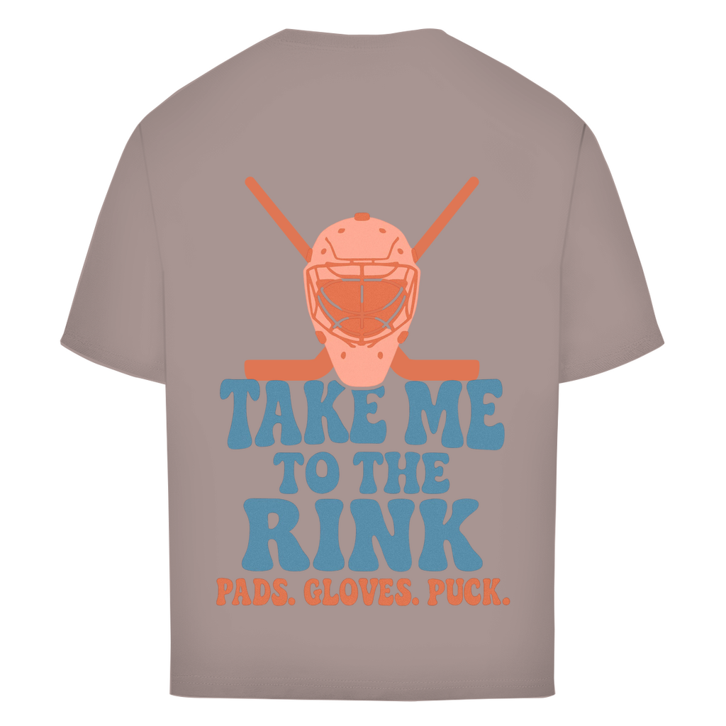 Oversize T-Shirt TAKE ME TO THE RINK GOALIE (back)