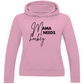 Ladies Hoodie MAMA NEEDS HOCKEY