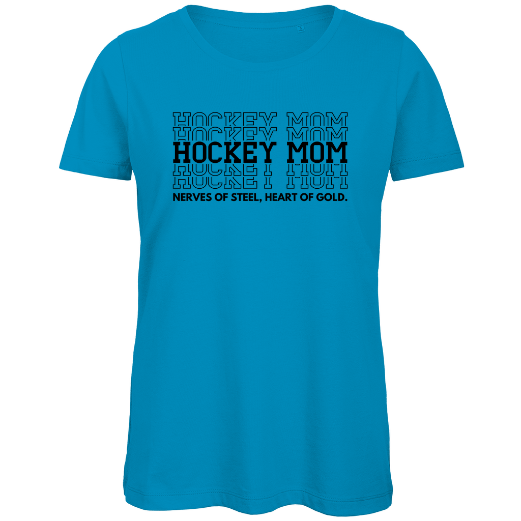 Ladies T-Shirt HOCKEYMOM NERVES & HEART