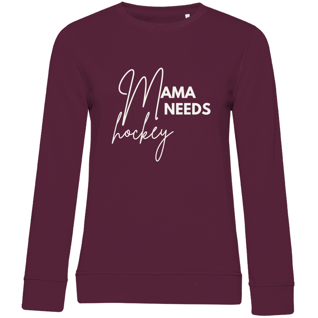 Ladies Sweatshirt MAMA NEEDS HOCKEY